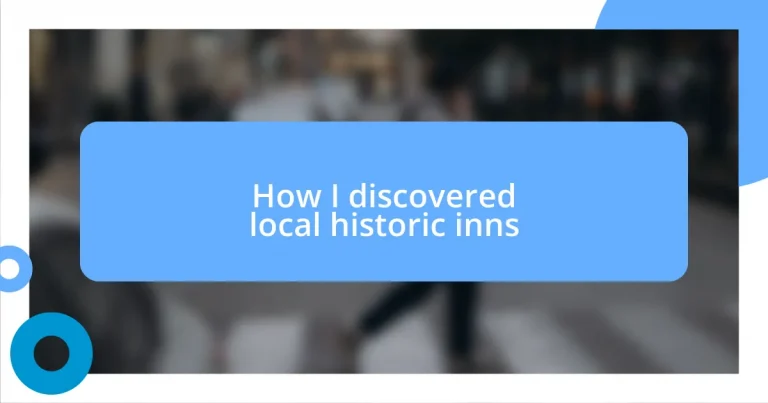 How I discovered local historic inns