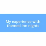 My experience with themed inn nights