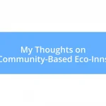 My Thoughts on Community-Based Eco-Inns